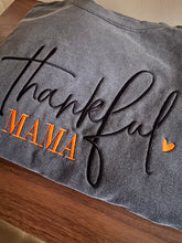 Load image into Gallery viewer, Thankful Mama Embroidered Sweatshirt