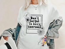 Load image into Gallery viewer, Don't Forget To Love Yourself